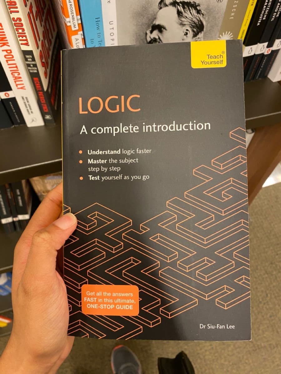 Logic: A Complete Introduction: Teach Yourself